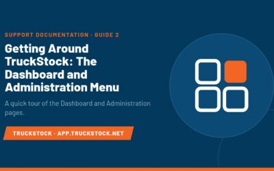 Getting Around TruckStock: The Dashboard and Administration Menu