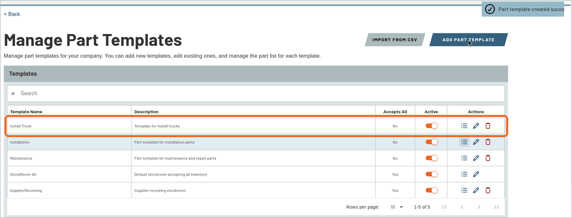 Manage Part Templates list with the new Install Truck template at the top and a confirmation message