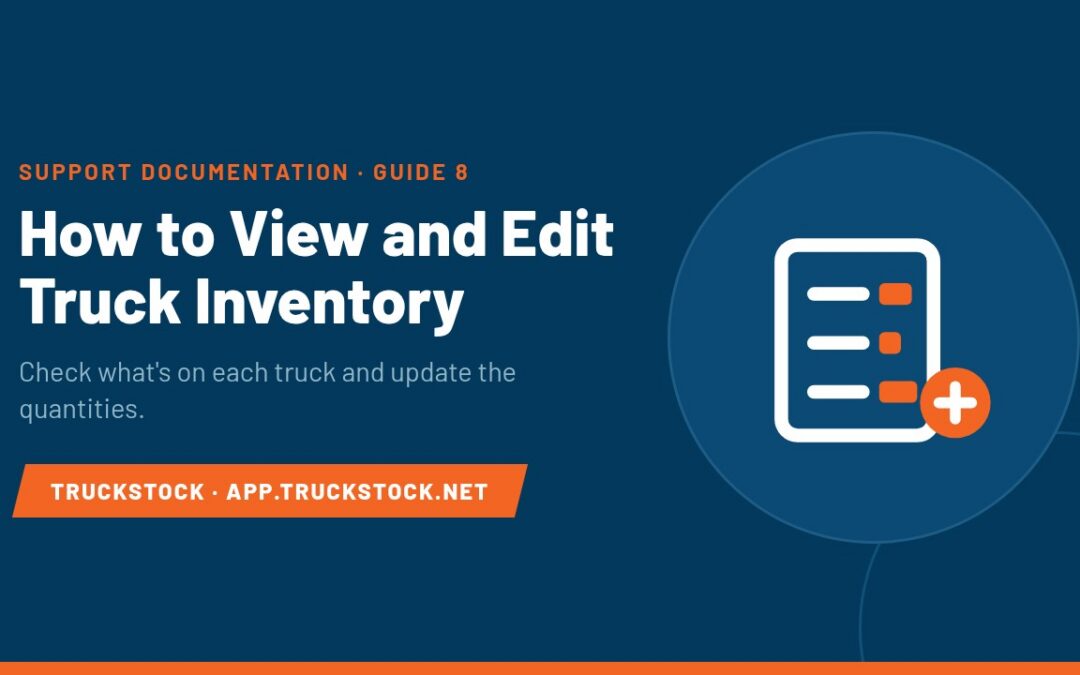 TruckStock guide graphic: How to View and Edit Truck Inventory